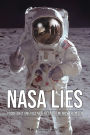 NASA Lies: Proof That America Never Landed Men on the Moon