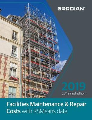 Facilities Maintenance & Repair Costs With RSMeans Data