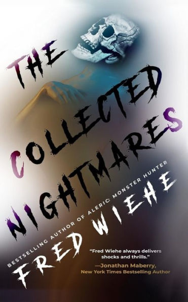 The Collected Nightmares