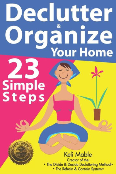 Declutter & Organize Your Home: 23 Simple Steps
