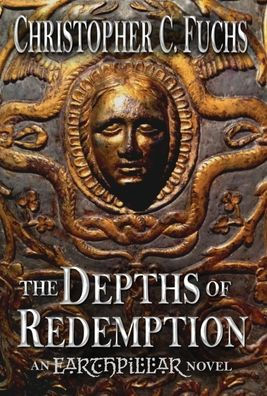 The Depths of Redemption: An Earthpillar Novel