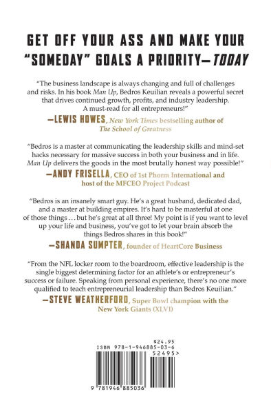 Man Up: How to Cut the Bullsh!t and Kick @ss in Business (and in Life)