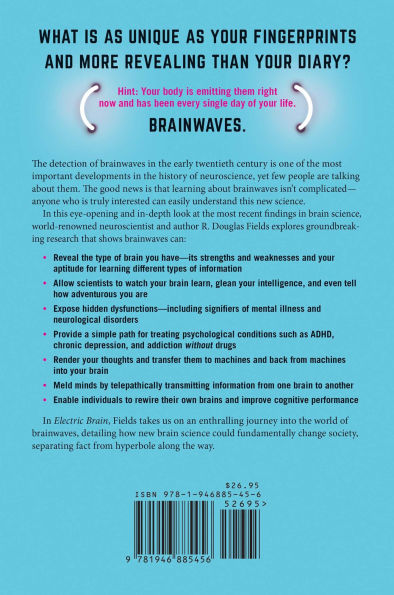 Electric Brain: How the New Science of Brainwaves Reads Minds, Tells Us How We Learn, and Helps Us Change for the Better