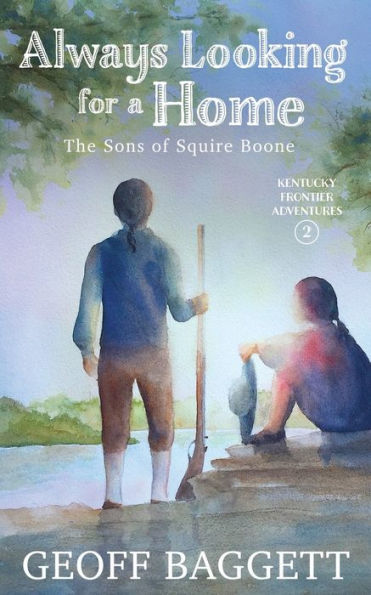 Always Looking for a Home: The Sons of Squire Boone