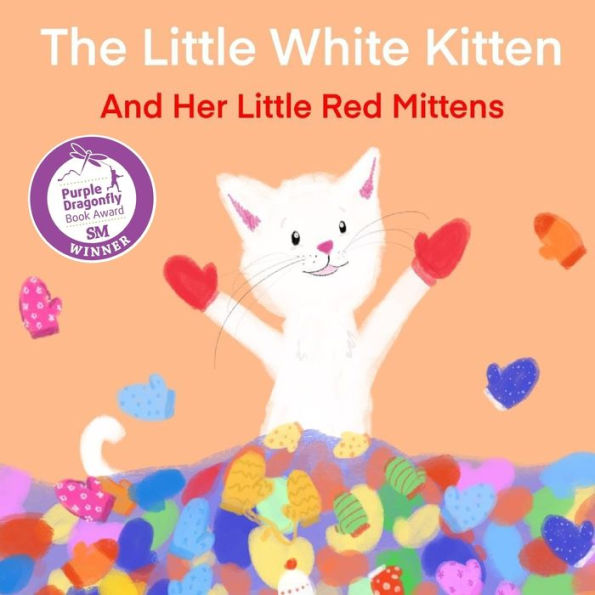 The Little White Kitten and Her Red Mittens