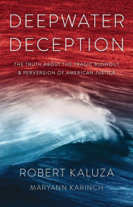 Title: Deepwater Deception, Author: Robert Kaluza