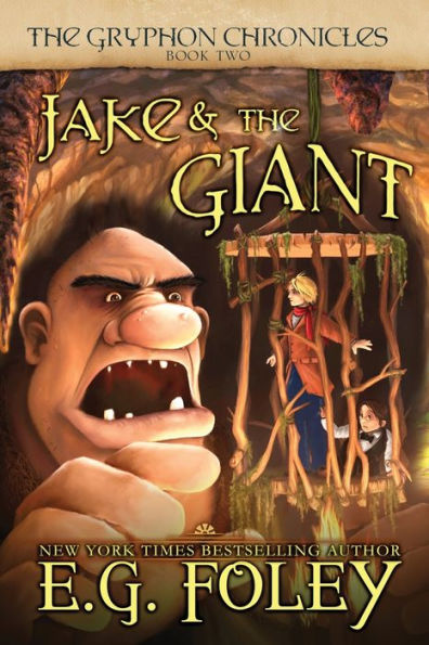 Jake & The Giant (The Gryphon Chronicles, Book 2)