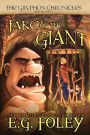 Jake & The Giant (The Gryphon Chronicles, Book 2)