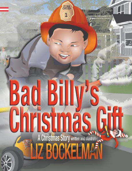 Bad Billy's Christmas Gift: A Story