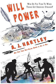 Title: Will Power, Author: A. J. Hartley