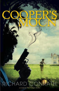 Title: Cooper's Moon, Author: Richard C Conrath