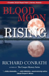 Title: Blood Moon Rising, Author: Richard  C Conrath