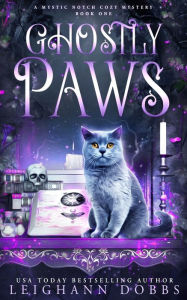 Title: Ghostly Paws, Author: Leighann Dobbs