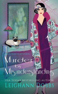 Title: Murder by Misunderstanding, Author: Leighann Dobbs