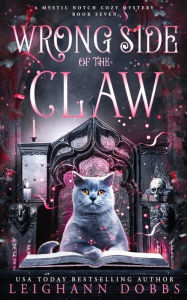 Title: Wrong Side of the Claw, Author: Leighann Dobbs
