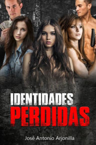 Title: Identidades perdidas, Author: Josï Antonio Arjonilla