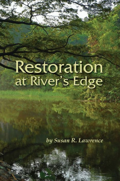 Restoration at River's Edge