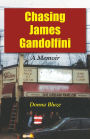 Chasing James Gandolfini: A Memoir