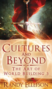 Title: Cultures and Beyond, Author: Randy Ellefson