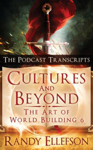 Free download ebooks in pdf form Cultures and Beyond: The Podcast Transcripts by RANDY ELLEFSON English version PDB iBook FB2