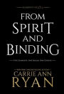 From Spirit and Binding