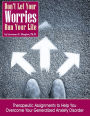 Don't Your Your Worries Run Your Life
