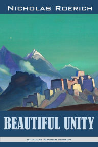 Title: Beautiful Unity, Author: Nicholas Roerich