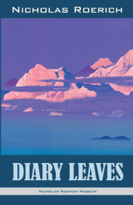 Title: Diary Leaves, Author: Nicholas Roerich