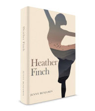 Download it books Heather Finch by Jenny Benjamin, Benjamin White PhD 9781947041943