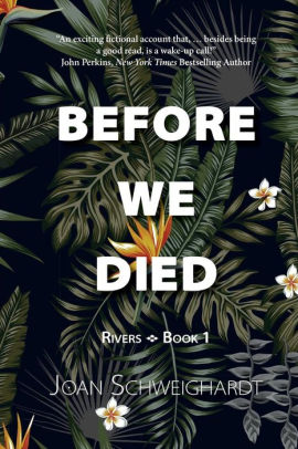 Before We Died By Joan Schweighardt Paperback Barnes Noble