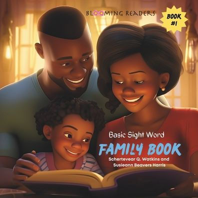 Blooming Readers: Basic Sight Word Family Book