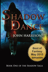 Title: Shadow Dance, Author: John Harrison