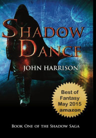 Title: Shadow Dance, Author: John Harrison