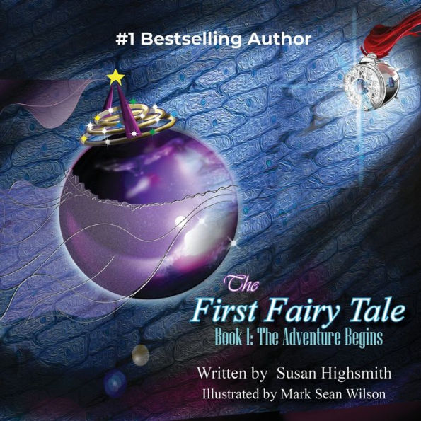 The First Fairy Tale: Adventure Begins