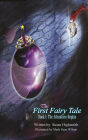 The First Fairy Tale: The Adventure Begins