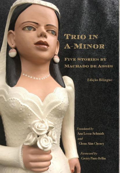 Trio in A-Minor: Five Stories by Machado de Assis