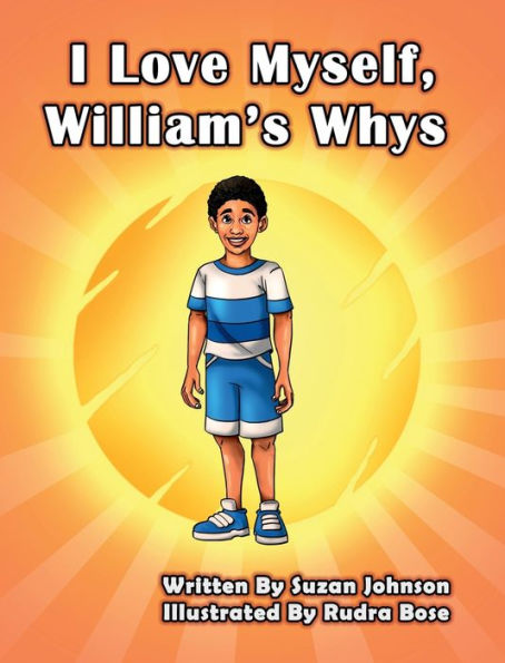 I Love Myself, William's Whys