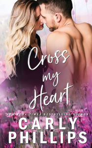 Title: Cross My Heart, Author: Carly Phillips