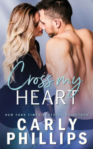 Title: Cross My Heart, Author: Carly Phillips