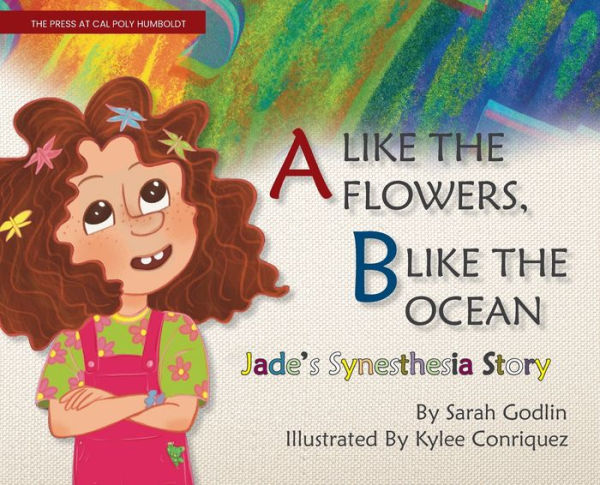 A Like the Flowers, B Like the Ocean: Jade's Synesthesia Story