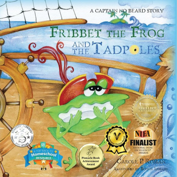 Fribbet the Frog and Tadpoles: A Captain No Beard Story