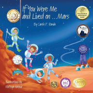 Title: If You Were Me and Lived on...Mars, Author: Carole P Roman