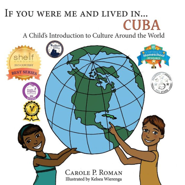 If You Were Me an Lived in... Cuba: A Child's Introduction to Cultures Around the World