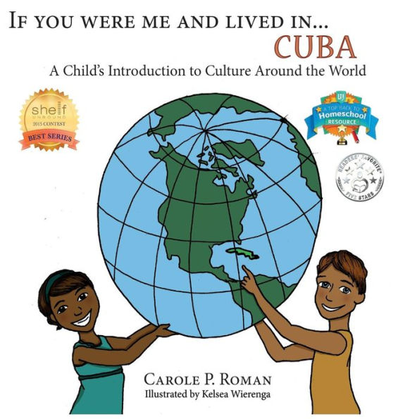 If You Were Me an Lived in... Cuba: A Child's Introduction to Cultures Around the World