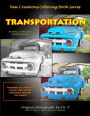New Creations Coloring Book Series: Transportation