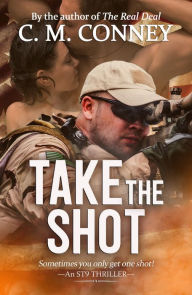 Title: Take The Shot, Author: C. M. Conney