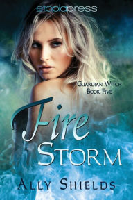 Title: Fire Storm, Author: Ally Shields