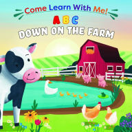 Title: ABC Down on the Farm, Author: Adriane Doherty