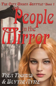 Title: The People in the Mirror, Author: Thea Thomas