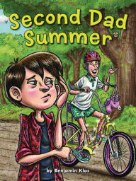 Title: Second Dad Summer, Author: Benjamin Klas